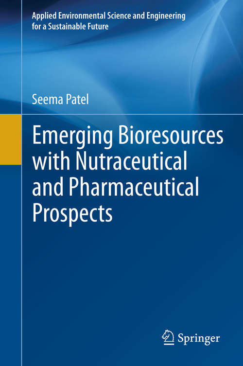 Book cover of Emerging Bioresources with Nutraceutical and Pharmaceutical Prospects
