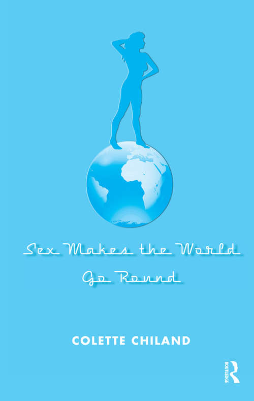 Book cover of Sex Makes the World Go Round