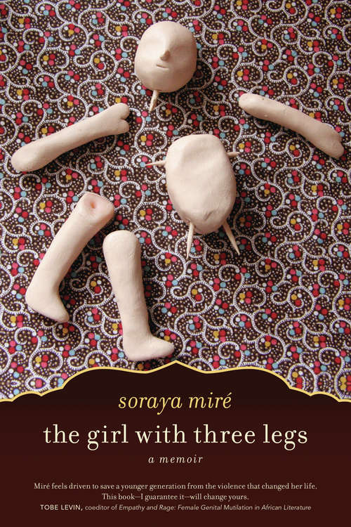 Book cover of The Girl with Three Legs: A Memoir