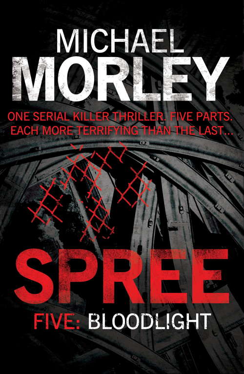 Book cover of Spree Part Five: Bloodlight: Part Five (Spree #5)