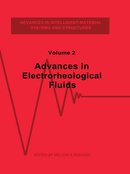 Book cover of Advances in Electrorheological Fluids, Volume II