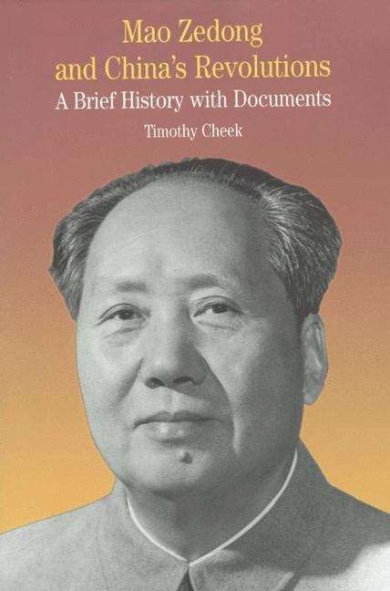 Book cover of Mao Zedong and China's Revolutions