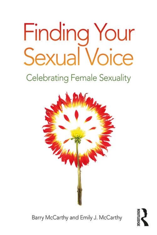 Book cover of Finding Your Sexual Voice: Celebrating Female Sexuality