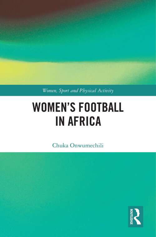 Book cover of Women's Football in Africa (ISSN)