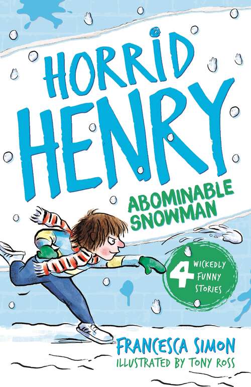 Book cover of Abominable Snowman: Book 16 (Horrid Henry #16)