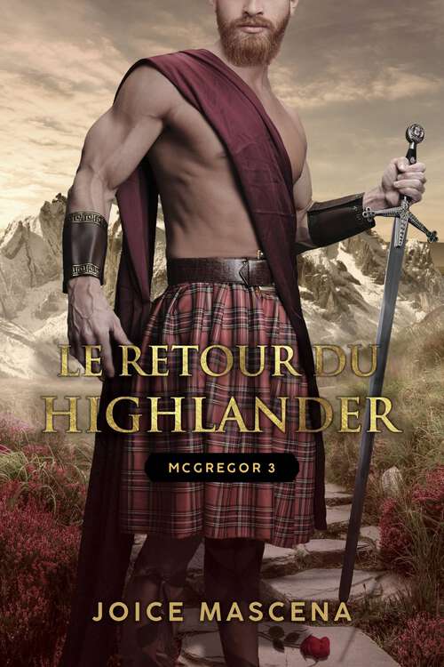 Book cover of Le Retour du Highlander: McGregor 3 (McGregor #3)