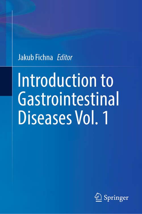 Book cover of Introduction to Gastrointestinal Diseases Vol. 1 (1st ed. 2017)