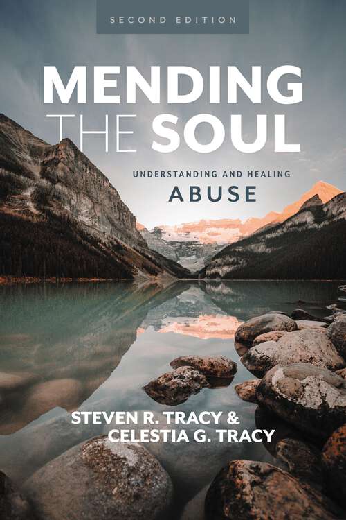 Book cover of Mending the Soul, Second Edition: Understanding and Healing Abuse