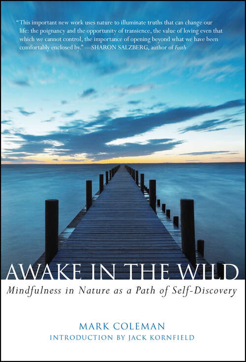 Book cover of Awake in the Wild: Mindfulness in Nature as a Path of Self-Discovery