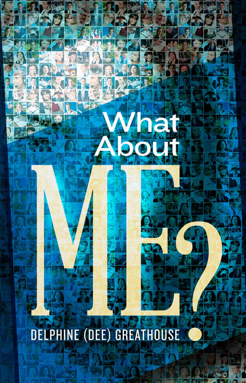 Book cover of What About Me?