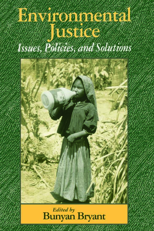 Book cover of Environmental Justice: Issues, Policies, and Solutions