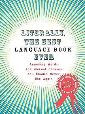 Book cover of Literally, the Best Language Book Ever