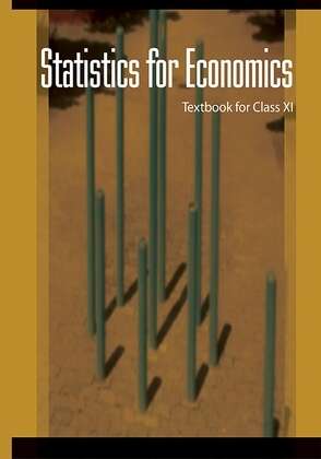 Book cover of Statistics For Economics class 11 - NCERT - 23 (Rationalised 2023-2024)