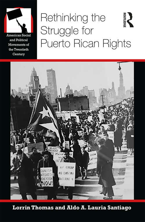 Book cover of Rethinking the Struggle for Puerto Rican Rights (American Social and Political Movements of the 20th Century)