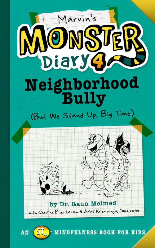 Book cover of Marvin's Monster Diary 4: Neighborhood Bully: (But We Stand Up, Big Time!) (Monster Diaries)