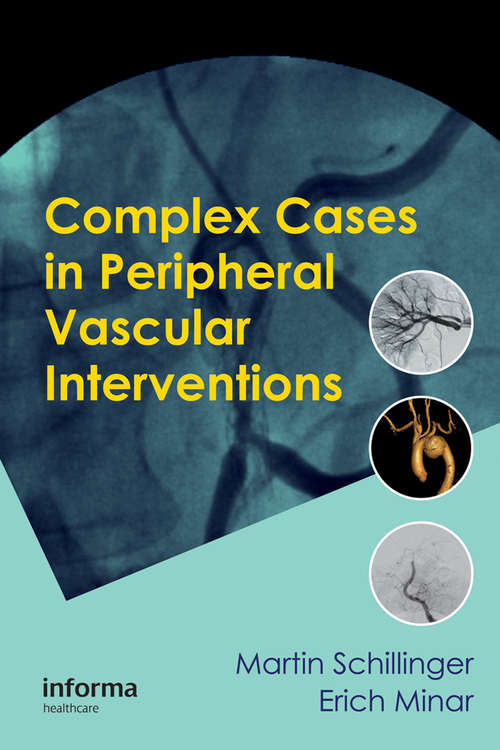 Book cover of Complex Cases in Peripheral Vascular Interventions