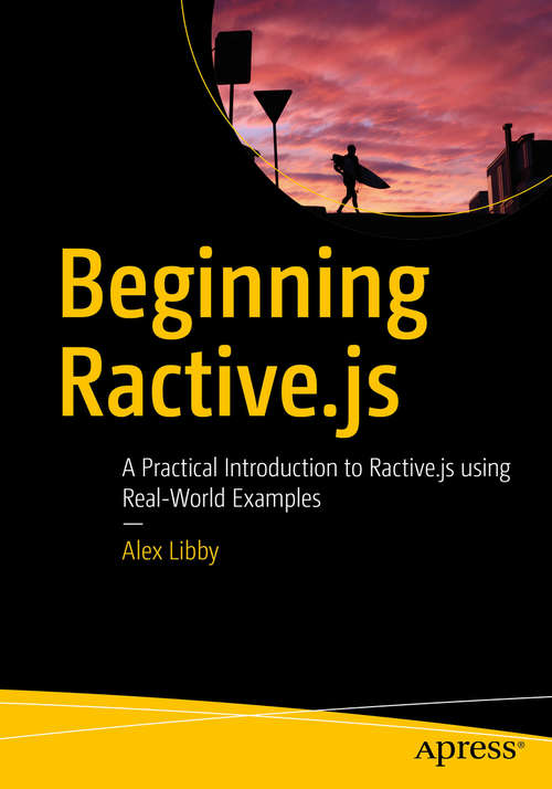 Book cover of Beginning Ractive.js: A Practical Introduction to Ractive.js using Real-World Examples