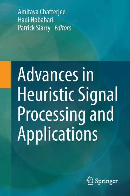 Book cover of Advances in Heuristic Signal Processing and Applications