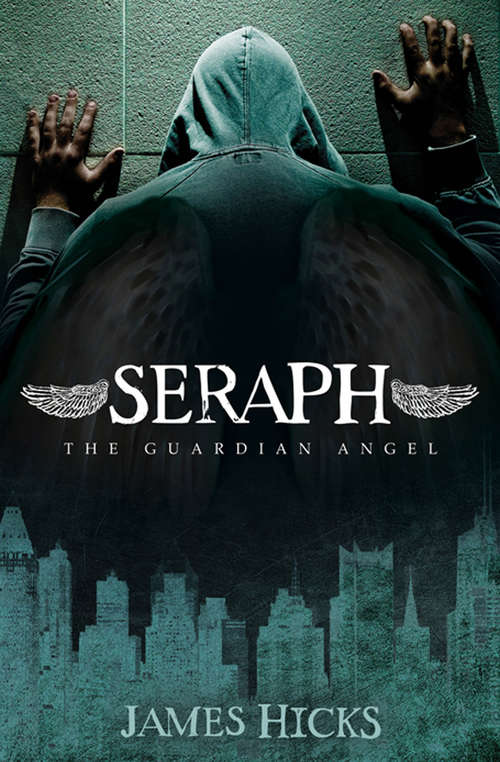 Book cover of Seraph: The Guardian Angel