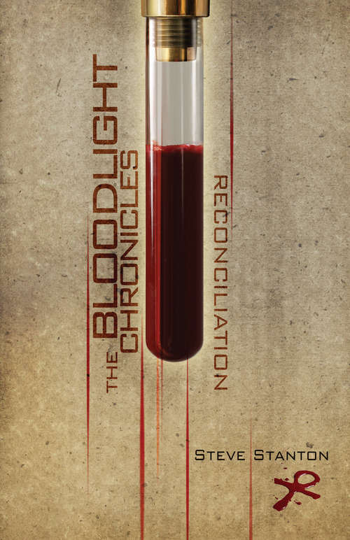 Book cover of Reconciliation (The Bloodlight Chronicles #1)