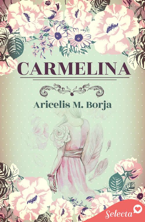 Book cover of Carmelina (Para Leer Con El Corazón Ser.)