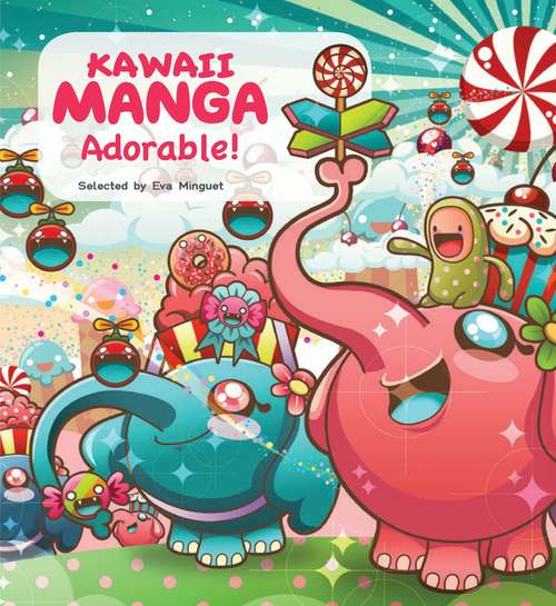 Book cover of Kawaii Manga: Adorable!
