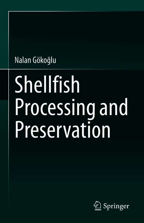 Book cover of Shellfish Processing and Preservation (1st ed. 2021)