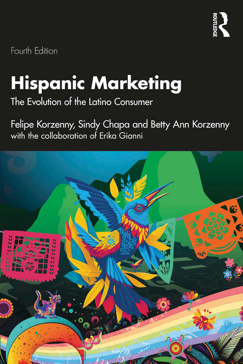 Book cover of Hispanic Marketing: The Evolution of the Latino Consumer