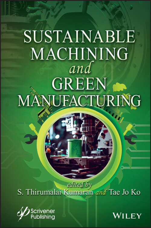 Book cover of Sustainable Machining and Green Manufacturing