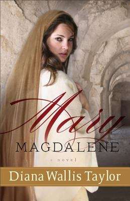 Book cover of Mary Magdalene: A Novel