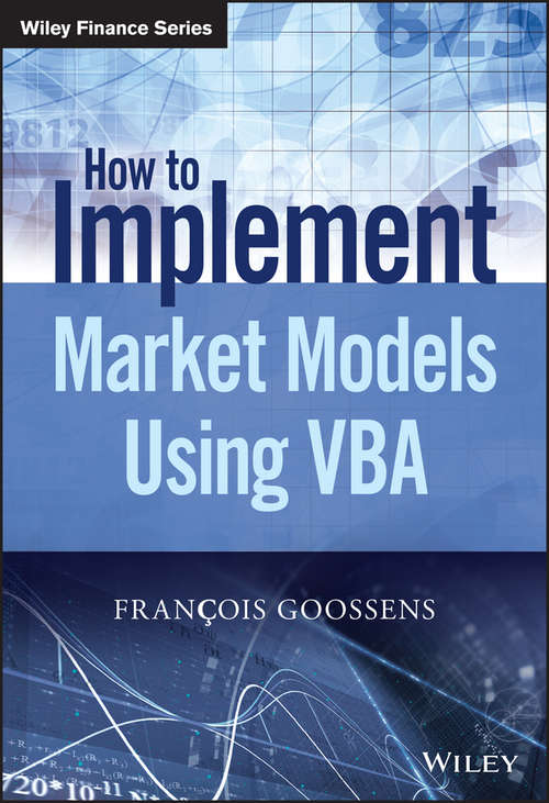 Book cover of How to Implement Market Models Using VBA