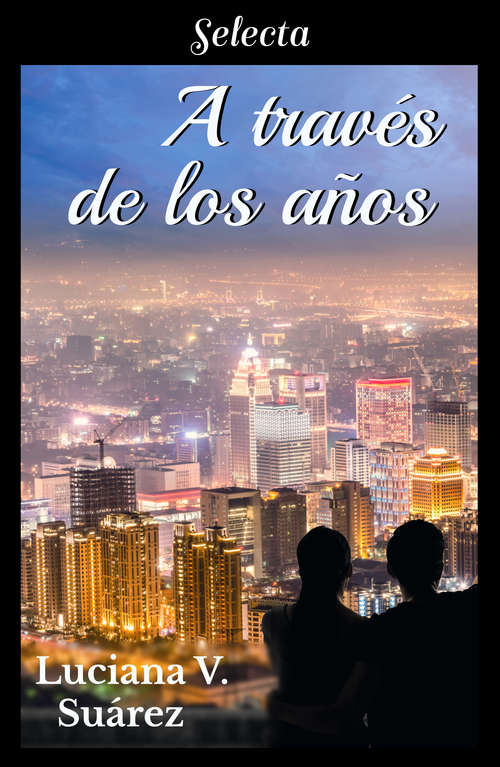 Book cover of A través de los años