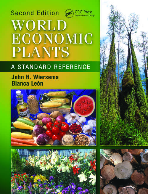 Book cover of World Economic Plants: A Standard Reference, Second Edition