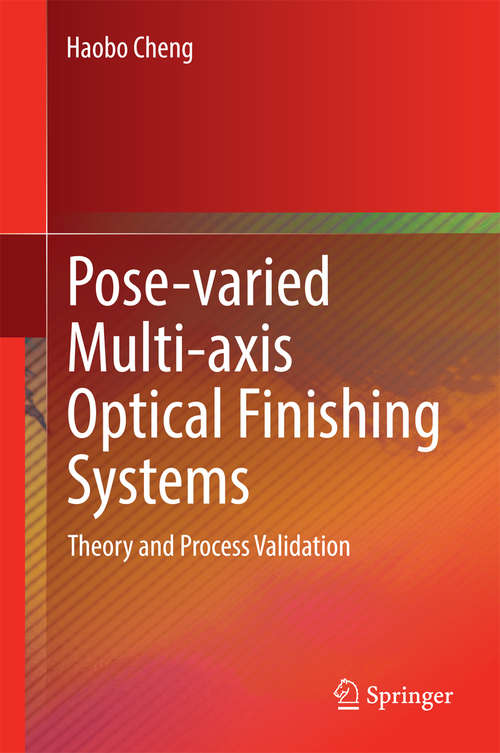 Book cover of Pose-varied Multi-axis Optical Finishing Systems