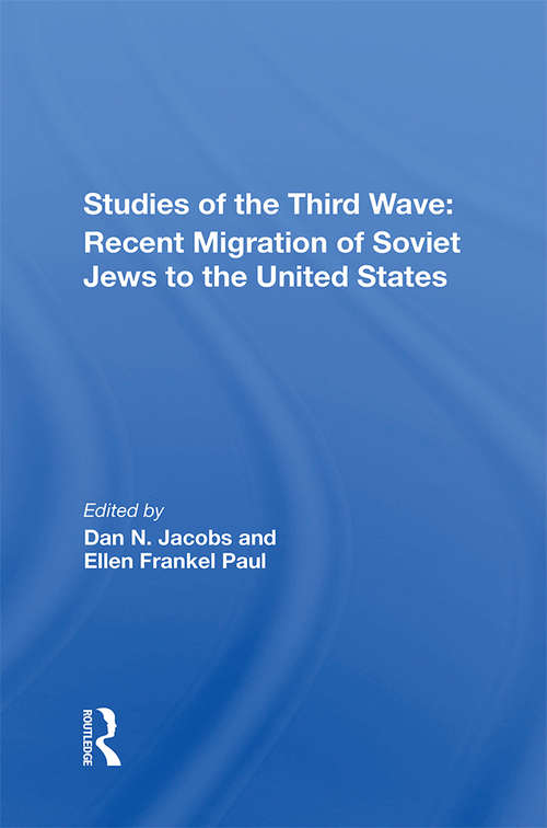 Book cover of Studies Of The Third Wave: Recent Soviet Jewish Immigration To The United States