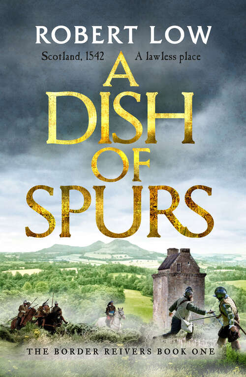 Book cover of A Dish of Spurs (Border Reivers)