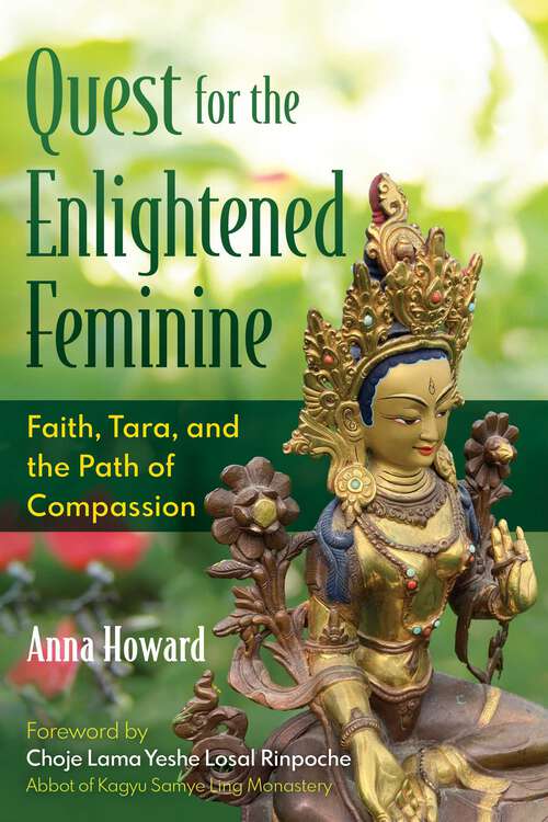 Book cover of Quest for the Enlightened Feminine: Faith, Tara, and the Path of Compassion