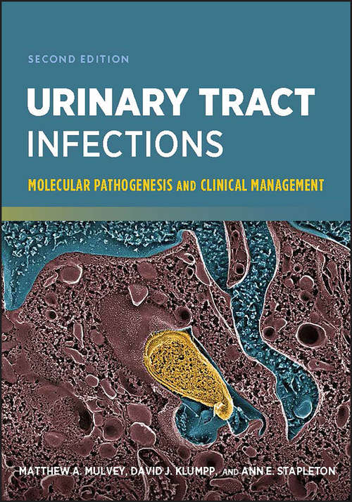 Book cover of Urinary Tract Infections: Molecular Pathogenesis and Clinical Management (2) (ASM Books)