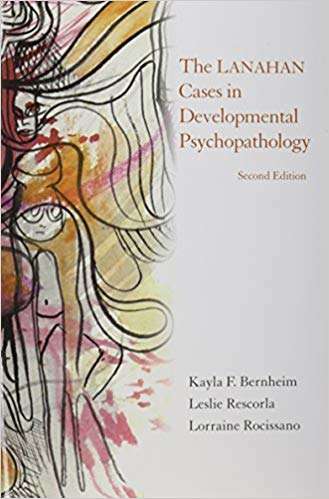 Book cover of The Lanahan Cases in Developmental Psychopathology (Second Edition)