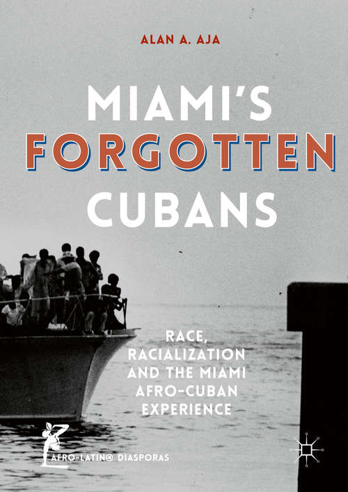 Book cover of Miami’s Forgotten Cubans