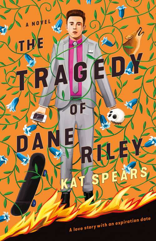 Book cover of The Tragedy of Dane Riley: A Novel