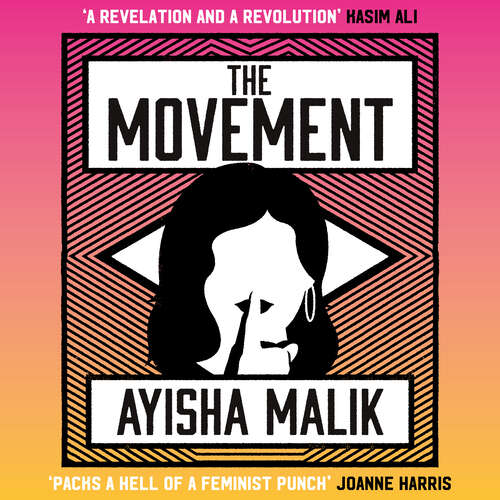 Book cover of The Movement: how far will she go to make her voice heard?