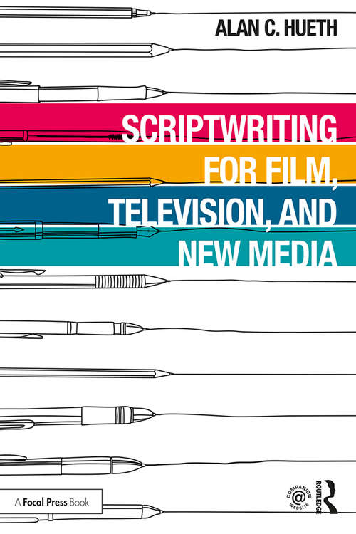Book cover of Scriptwriting for Film, Television and New Media