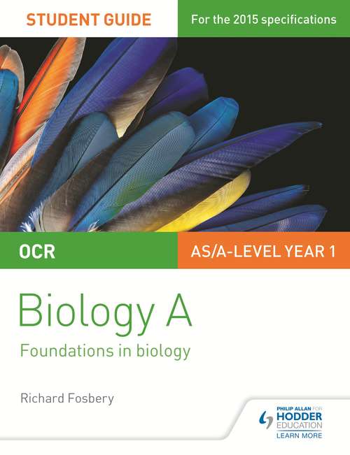 Book cover of OCR Biology A Student Guide 1: Foundations in Biology