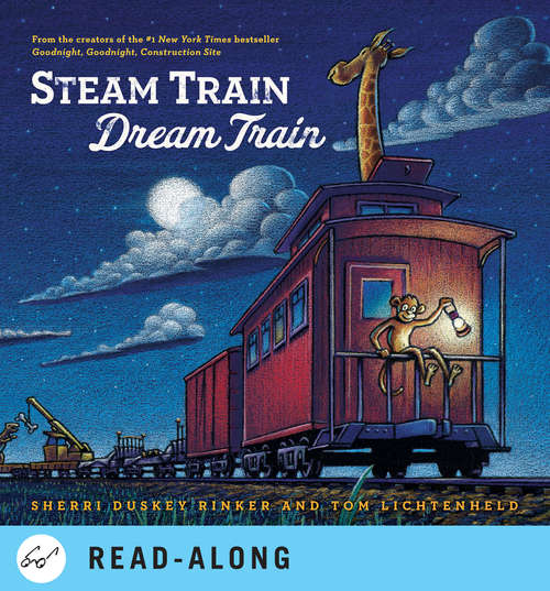 Book cover of Steam Train, Dream Train (Steam Train, Dream Train Ser.)