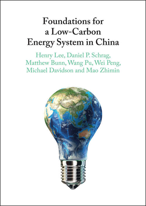 Book cover of Foundations for a Low-Carbon Energy System in China