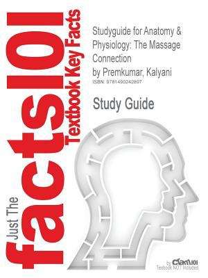 Book cover of Anatomy & Physiology: The Massage Connection 3rd Edition