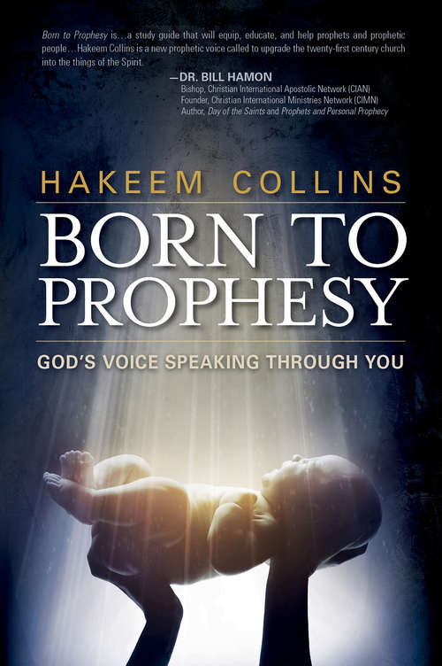 Book cover of Born to Prophesy: God's Voice Speaking Through You