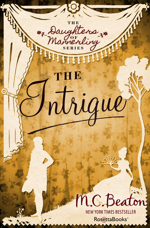 Book cover of The Intrigue (Digital Original) (The Daughters of Mannerling Series #2)