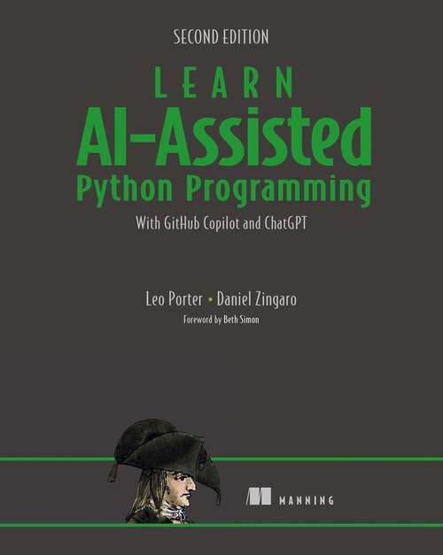 Book cover of Learn AI-Assisted Python Programming, Second Edition